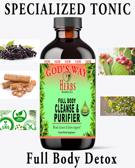 Full Body Cleanse & Purifier Tonic (8oz) by God's Way Herbs