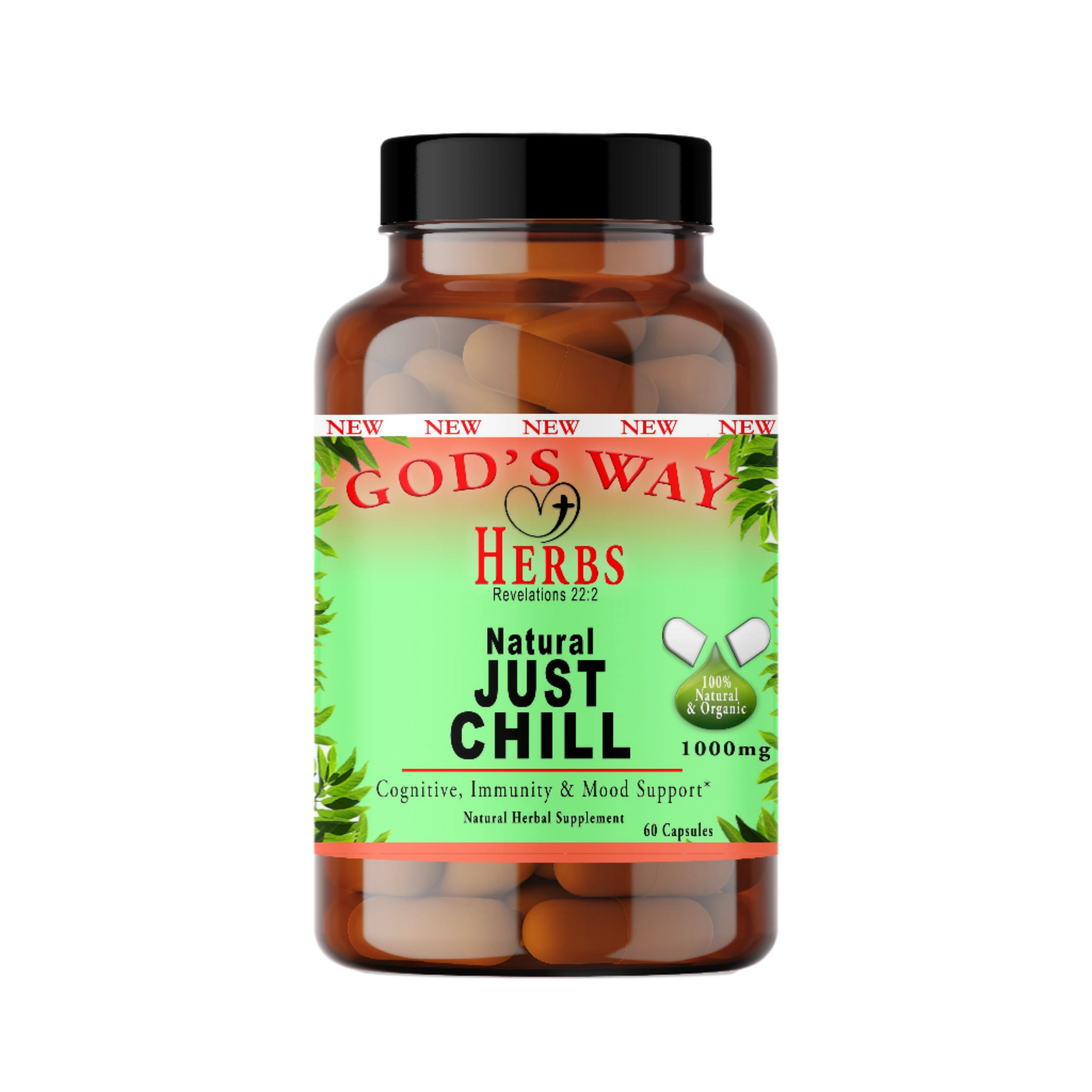 Just Chill (60ct) natural herbal supplements, better mood, relax, calm, immunity, by God's Way Herbs, lemon balm, valerian root, kava kava, chamomile, passion flower and more