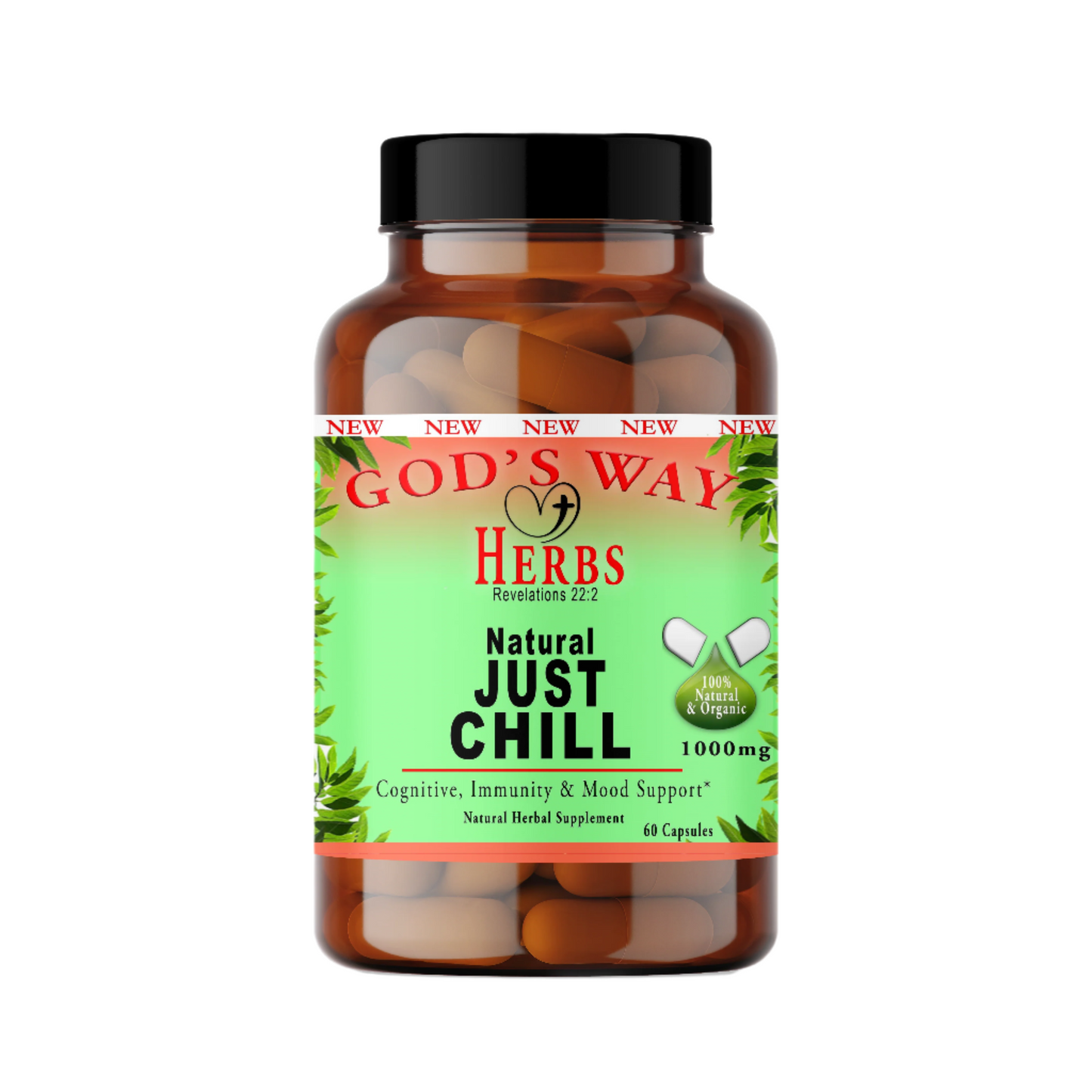 Just Chill (60ct) natural herbal supplements, better mood, relax, calm, immunity, by God's Way Herbs, lemon balm, valerian root, kava kava, chamomile, passion flower and more